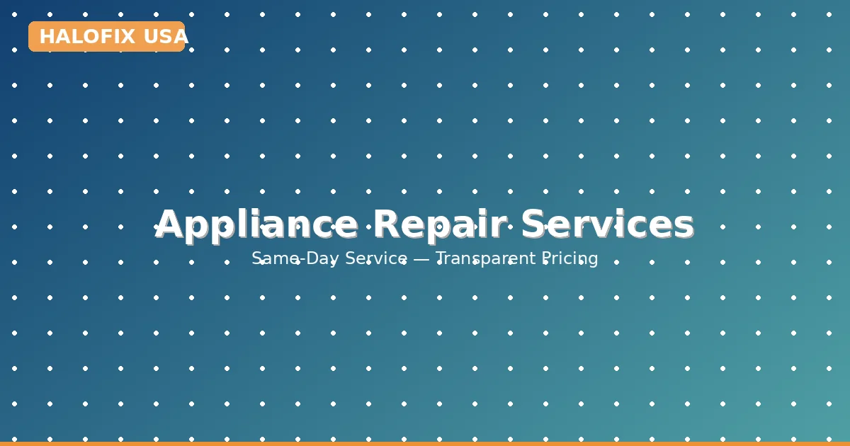 Fast appliance repair and diagnostics in Tice, FL — trusted HALOFIX Heroes