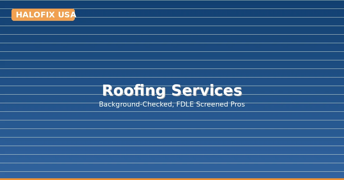 Expert roof inspection and repair for Southwest Ranches homes — HALOFIX USA
