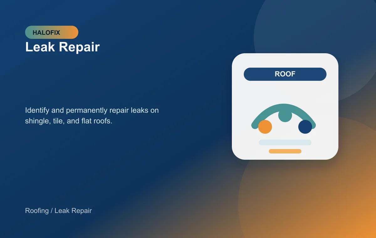Leak Repair support in Roofing - Leak Repair support for Roofing service requests - HALOFIX USA
